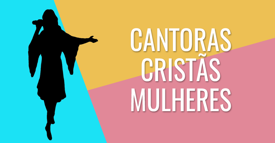 Cantoras cristãs mulheres