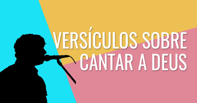Versos biblicos sobre cantar para Deus