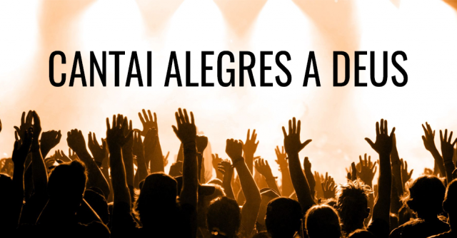 Cantai alegres a Deus