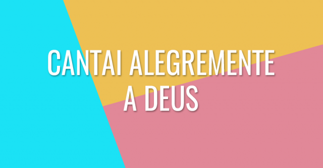Cantai alegremente a Deus