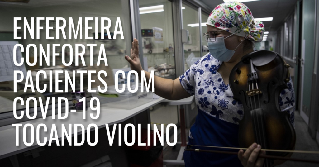 Enfermeira conforta pacientes com COVID-19 tocando violino