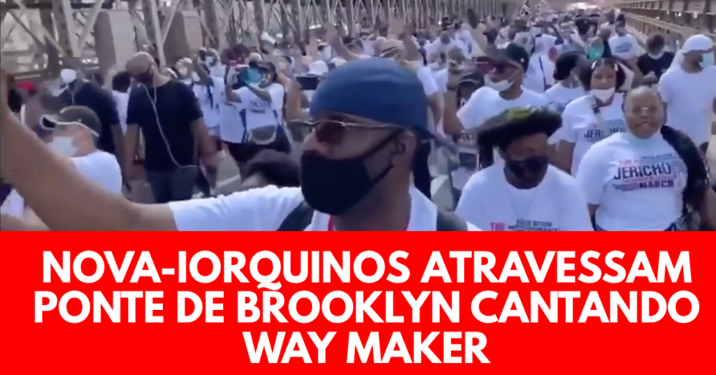 Nova-iorquinos atravessam ponte de Brooklyn cantando Way Maker