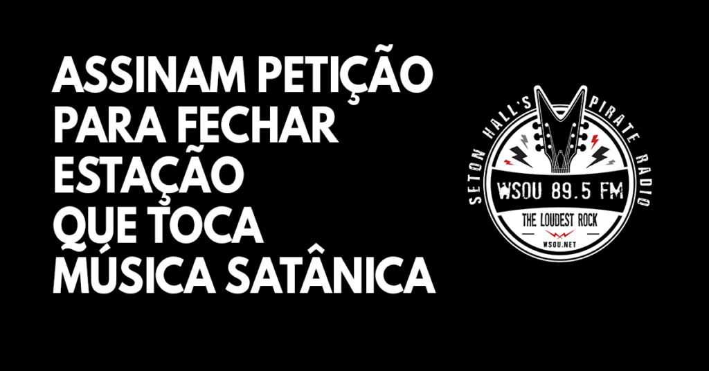 Assinam Petição para fechar estação que toca música satânica