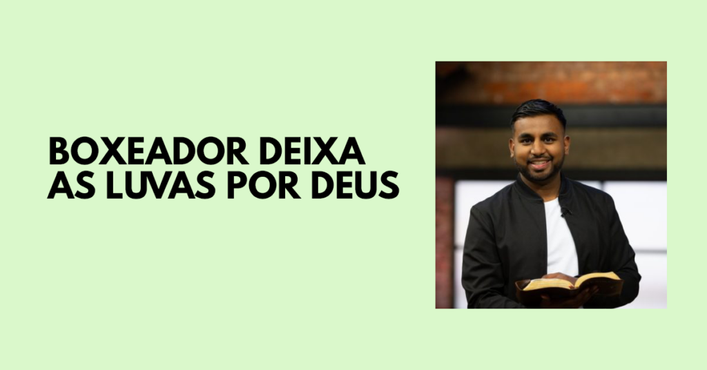 Boxeador deixa as luvas por Deus