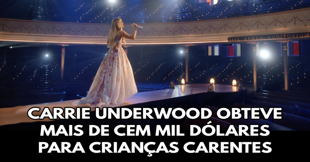 Carrie Underwood obteve mais de cem mil dólares para crianças carentes