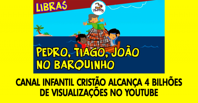 Canal infantil cristão alcança 4 bilhões de visualizações no YouTube