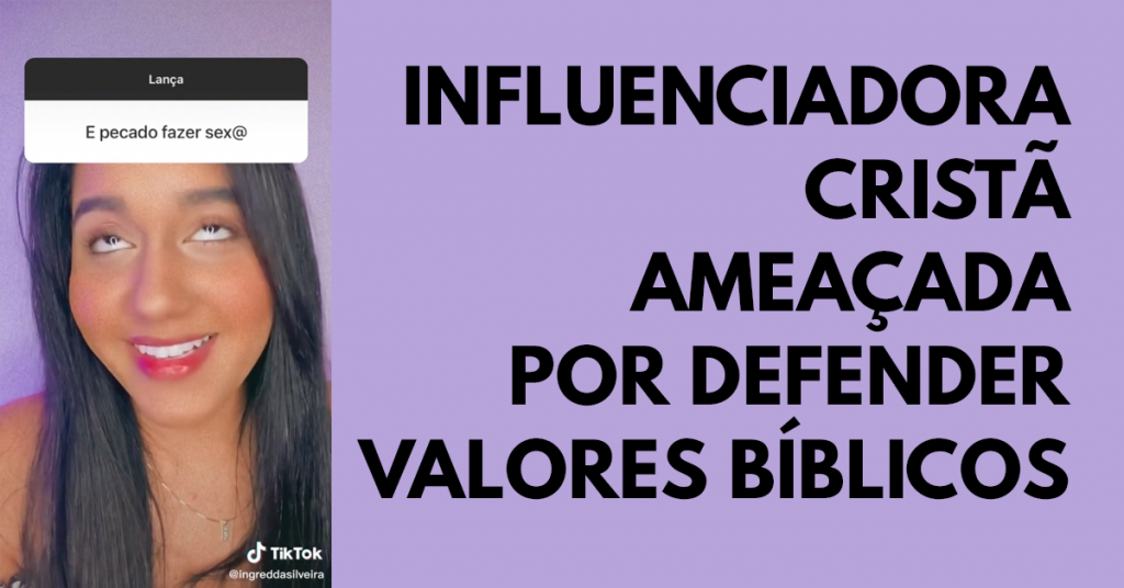Influenciadora cristã do TikTok ameaçada por defender valores bíblicos