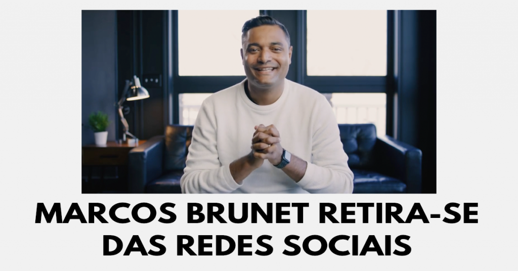 Marcos Brunet retira-se das redes sociais