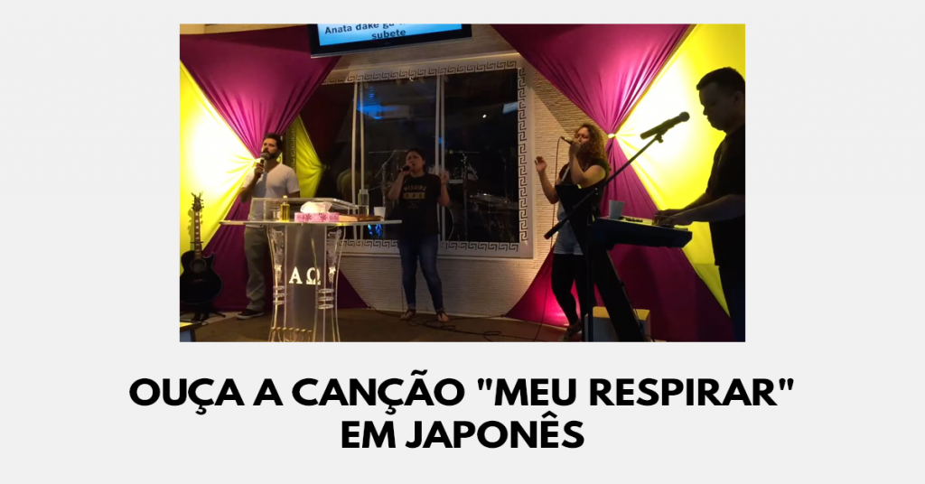 Ouça a canção Meu respirar em japonês