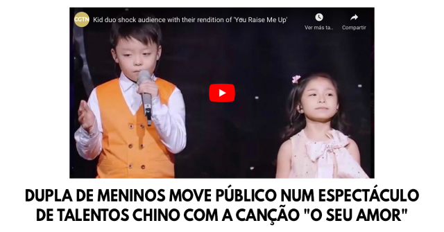 Dupla de meninos move público num espectáculo de talentos Chino com a canção O Seu amor