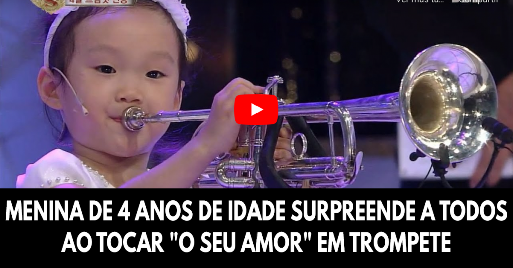 Menina de 4 anos de idade surpreende a todos ao tocar O Seu amor em trompete