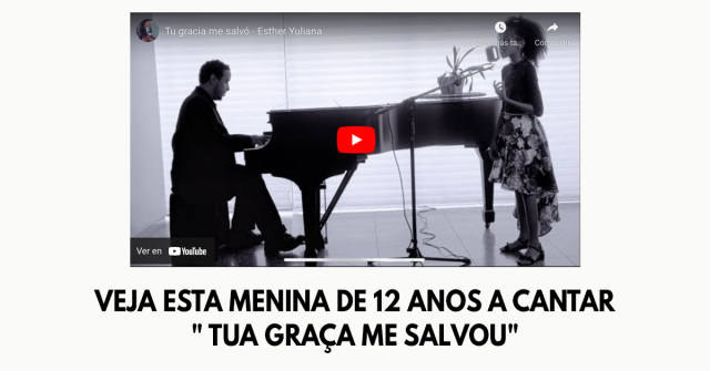 Veja esta menina de 12 anos a cantar Tua graça me salvou