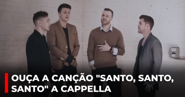 Ouça a canção Santo, Santo, Santo a cappella