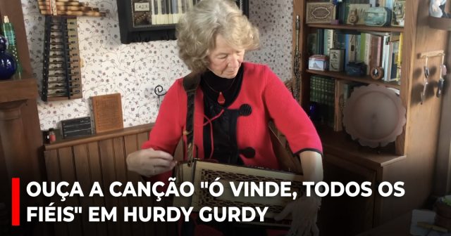 Ouça a canção Ó vinde, todos os fiéis em Hurdy Gurdy
