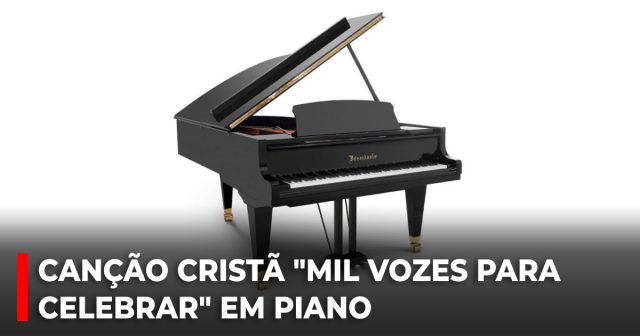 Canção cristã Mil vozes para celebrar em piano