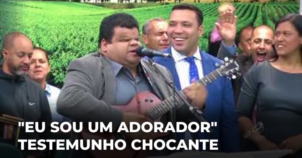 Eu sou um adorador Testemunho chocante