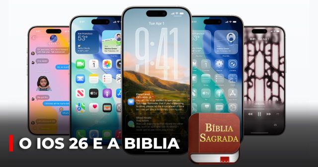O iOS 26 e a Biblia